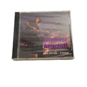 Michael Angeloff Here And Now…is Forever CD Sealed